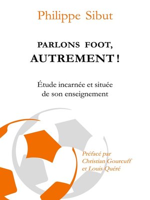 cover image of Parlons foot autrement !